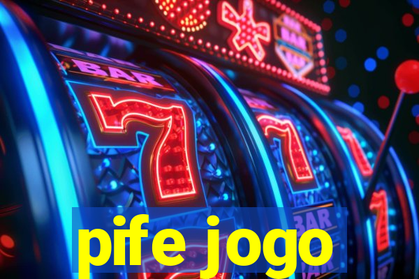 pife jogo